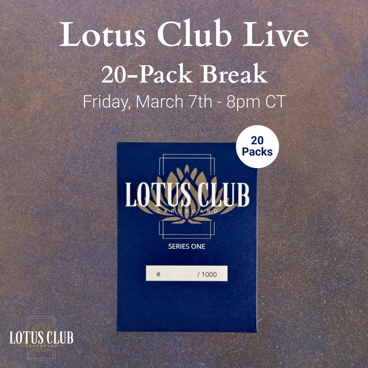 1x Lotus Club Live Break Spot - 3/8/25